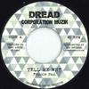 7-дюймовая пластинка ФРЭНКИ ПОЛ - Скажи мне почему / Версия TRSDC1 Dread Corporati 1982 Европа Регги, Ска и Даб
