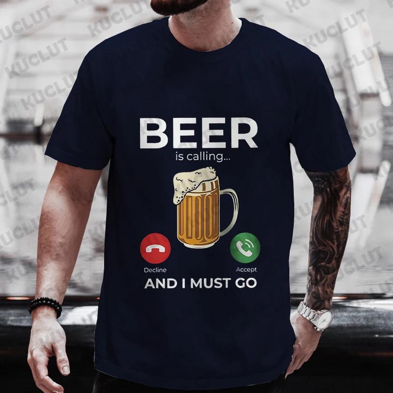 Мужская футболка Beer Is Calling I Must Go Печатные графические футболки свободного покроя Уличная одежда Смешная одежда для мужчин Летние топы с коротким рукавом