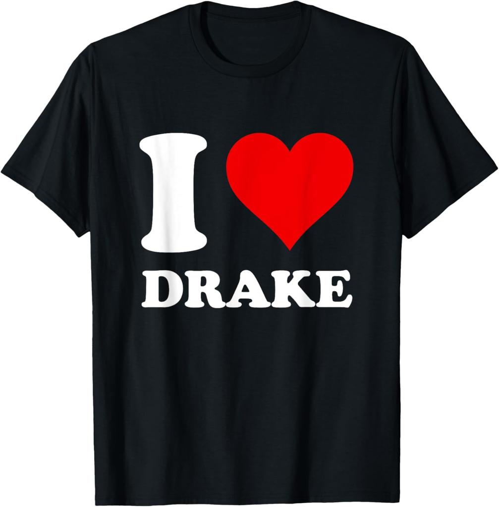I Love Drake T-Shirt