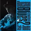 Blue Tone Man BluesMan Kowloon Blue Tone 2 Habits And Self Esteem Record Store Day Подходящие продукты Цветной винил