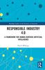 Книга Responsible Industry 4.0 : A Framework for Human-Centered Artificial Intelligence