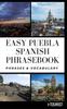 Книга Easy Puebla Spanish Phrasebook : Phrases & Vocabulary