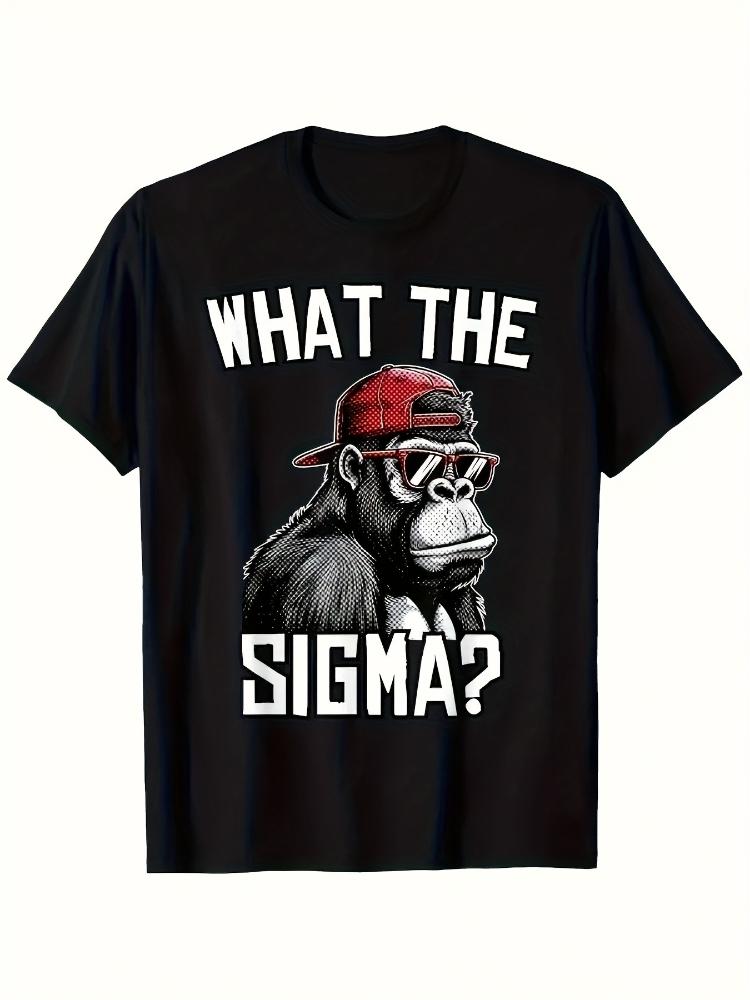 with Gorilla WHAT THE SIGMA Design100 cotton summer Oneck short sleeve casual printed Tshirt