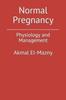 Книга Normal Pregnancy : Physiology and Management