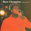 LP Пластинка ADMIRAL BAILEY - Born Champion LALP29 Live And Love 1989 UK Регги, Ска и Даб Б/У