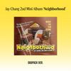 Jay Chang   Neighborhood 2nd Mini Album  Digipack Ver. 