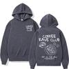 Худи с принтом Coffee Rave Club, смешной мем, для мужчин и женщин, модный хип-хоп, пуловер, зимний, с длинными рукавами, оверсайз, свитшоты