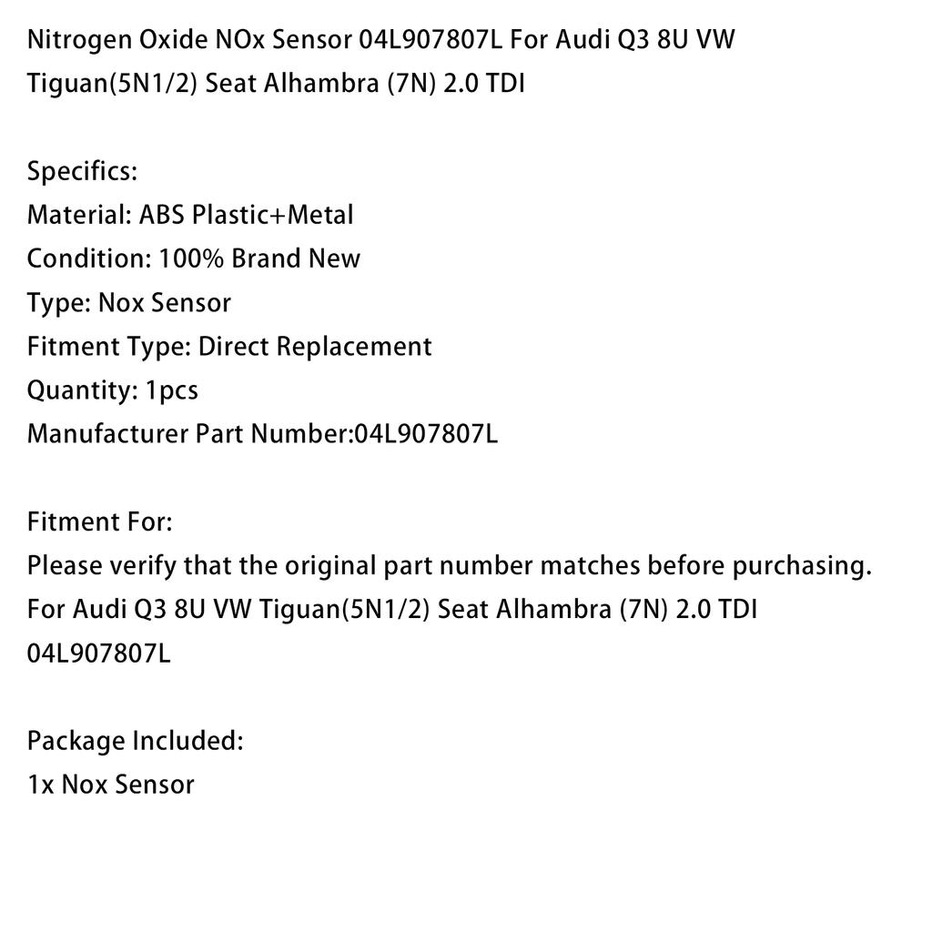 NOx Sensor 04L907807L For Q3 8U VW Tiguan Seat Alhambra (7N) 2.0 TDI