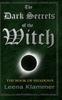 Книга The Dark Secrets of the Witch : The Book of Shadows