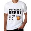 Футболка Do I Want A Beer для мужчин, высококачественные футболки, летняя свободная одежда с коротким рукавом, уличная одежда Brink Beer, модные топы