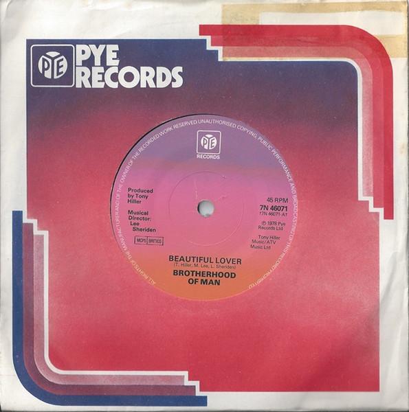 7inch Record BROTHERHOOD OF MAN - Beautiful Lover 7N46071 Pye Records 1978 UK Pop Used
