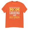 Great Grandma Shirt, Mothers Day Shirt, Mom Shirt, Pregnancy Announcement, Blessed To Be Called Mom Grandma And Great-Grandma, Great Grandma