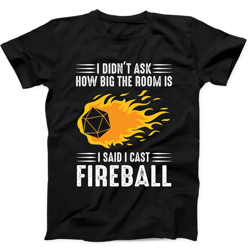 DM I Cast Fireball DND Dragon Dungeon Master Wizard Gift Tee Black T Shirt 36 Unisex T-Shirt