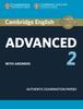 The Cambridge English Advanced 2 Student's Book with Answers : Authentic Examination Papers Book