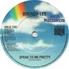 7inch Record BRENDA LEE - Speak To Me Pretty / Here Comes Tha MCA700 MCA Records 1980 UK Rock Used