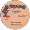 12inch Record TERROR FABULOUS - Body And Shape / Version TY027 Tan Yah 1991 US Reggae, Ska & Dub