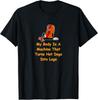 My Body Is a Machine That Turns Hotdogs Into Hot Logs Funny T Shirt Men Women