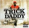 CD TRICK DADDY - Back By Thug Demand 838152 Slip-N-Slide Re 2006 US Rap & Hip-Hop/R&B Used