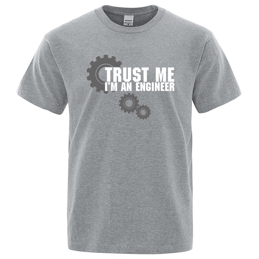 Cotton Tees Trust Me I'M Engineer Hip Hop Male T Shirt Oversized High Quality Tee Clothes Summer Street Cotton Casual Loose T-Shirts Men