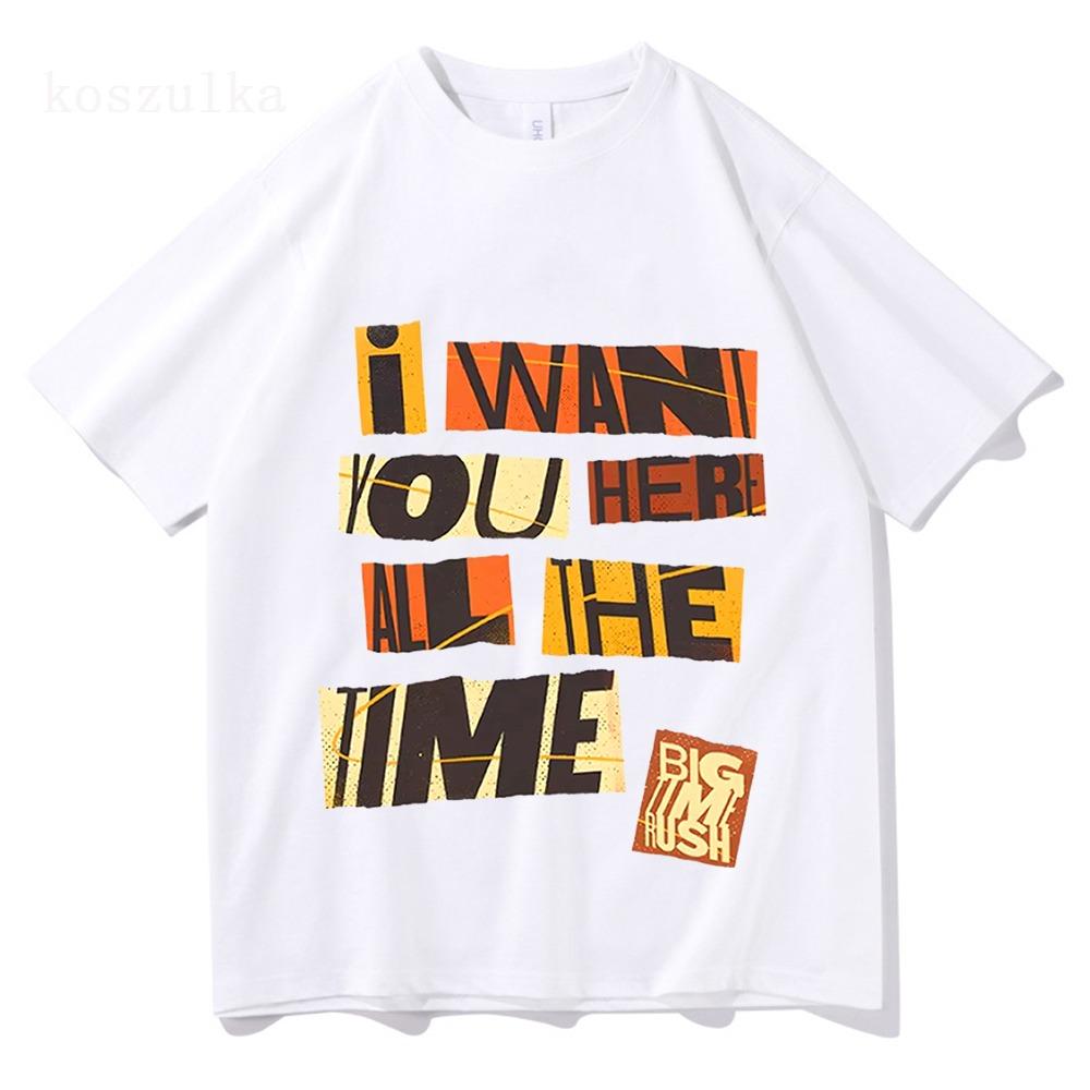 Я ХОЧУ ТЕБЯ ЗДЕСЬ Футболки Big Time Rush Печать Футболка Свободный Хлопок Мода Мужская Повседневная Футболка с Коротким Рукавом