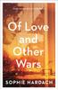 Книга Of Love and Other Wars