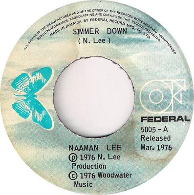 7-дюймовая пластинка NAAMAN LEE  Simmer Down  Fashion 5005 Federal 1976 Ямайка Регги Ска Даб Б/у