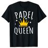 Funny Retro Padel Queen Practice Cotton Tops Fitness T-Shirt Oversized Unisex Tshirt Graphic Tees Men's Clothing Streetwear
