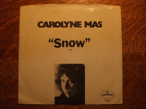 7-дюймовая пластинка CAROLYNE MAS - Snow 76039PROMO Mercury 1979 US Rock Б/у