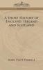 Книга A Short History Of England Ireland And Scotland by Mary Platt Parmele - Paperback