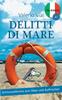 Книга Delitti Di Mare : Schmunzelkrimis Zum UEben Und Auffrischen - Italienisch A1