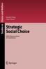 The Strategic Social Choice : Stable Representations of Constitutions Book