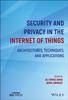 Книга Security and Privacy In the Internet of Things : Architectures, Techniques, and Applications