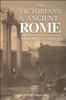 Книга The Victorians and Ancient Rome