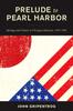 Книга Prelude To Pearl Harbor Ideology and Culture In US-Japan Relations 1919???1941