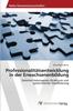 The Professionalitatsentwicklung In Der Erwachsenenbildung Book