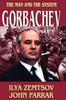 Книга Gorbachev : The Man and the System