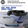 Interior Door Handle Front Left Driver Side Compatible With 2007-2014 Chevy Silverado Avalanche Suburban Tahoe GMC Sierra Cadillac Escalade ESV EXT
