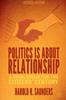 Книга Politics Is About Relationship : A Blueprint for the Citizens' Century