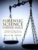 Книга Forensic Science Under Siege : The Challenges of Forensic Laboratories and the Medico-Legal Investigation System