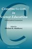 Книга Constructivism In Science Education : A Philosophical Examination