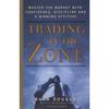 Trading In the Zone Paperback by Mark Douglas