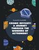 Книга Cosmic Odyssey : A Journey Through the Wonders of Astronomy