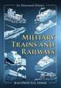 Книга Military Trains and Railways : An Illustrated History