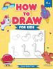 Книга How To Draw for Kids : A Step-by-Step Guided Drawing Book for Kids - Learn To Draw Cute Stuff, Animals, Magical Creatures, Cars and More!