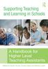 The Supporting Teaching and Learning In Schools : A Handbook for Higher Level Teaching Assistants Book