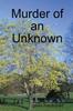 Книга Murder of an Unknown