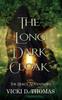 Книга The Long Dark Cloak : 1