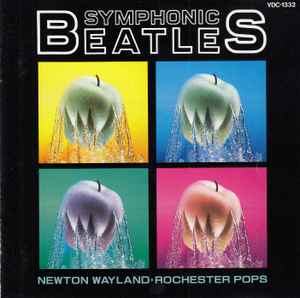 CD НЬЮТОН УЭЙЛАНД РОЧЕСТЕР ПОПС Симфонические Битлз VDC1332 Pro Arte 1988 Япония Классика Б/У
