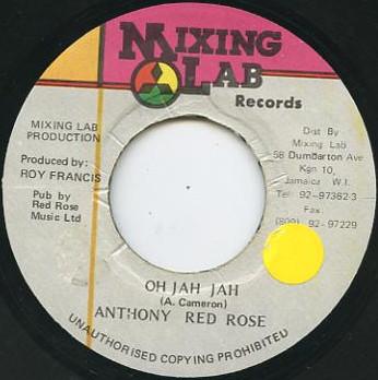 7-дюймовая пластинка ANTHONY RED ROSE - Oh Jah Jah NONE Mixing Lab Ямайка Регги, Ска и Даб Б/у