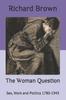 Книга The Woman Question : Sex, Work and Politics 1780-1945